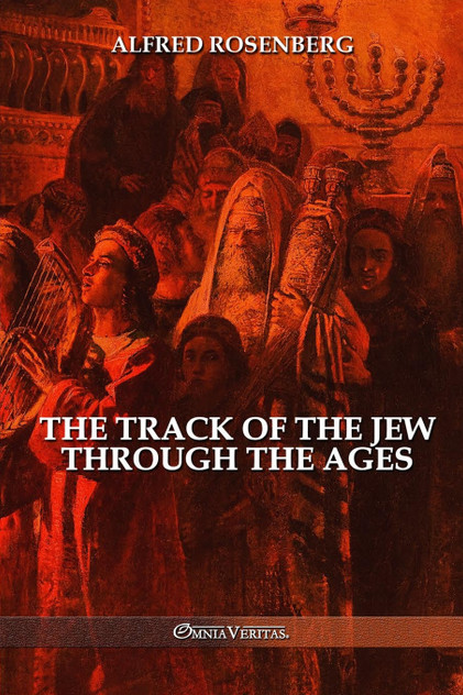 The track of the jew through the ages The track of the jew through the ages