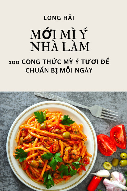 MỚI MÌ Ý NHÀ LÀM MỚI MÌ Ý NHÀ LÀM