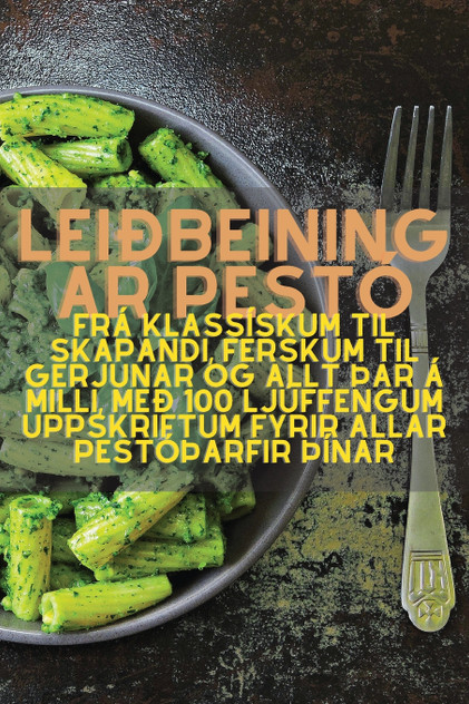 LEIÐBEININGAR PESTÓ LEIÐBEININGAR PESTÓ