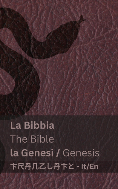 La Bibbia (la Genesi) / The Bible (Genesis) La Bibbia (la Genesi) / The Bible (Genesis)