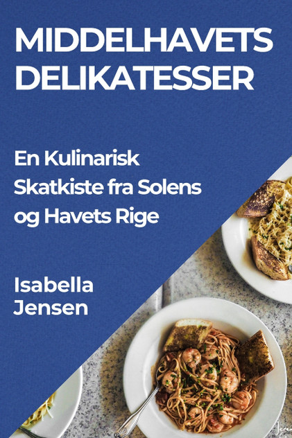 Middelhavets Delikatesser Middelhavets Delikatesser