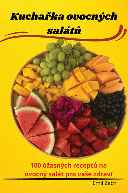 Kuchařka ovocných salátů