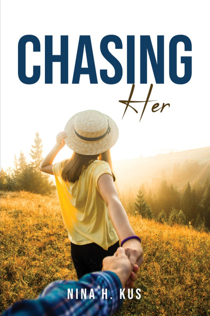 CHASING HER CHASING HER