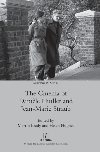The Cinema of Danièle Huillet and Jean-Marie Straub The Cinema of Danièle Huillet and Jean-Marie Straub