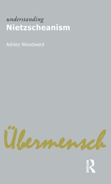 Understanding Nietzscheanism