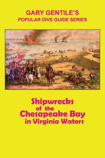 Shipwrecks of the Chesapeake Bay in Virginia Waters Shipwrecks of the Chesapeake Bay in Virginia Waters