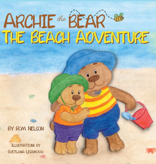 Archie the Bear - The Beach Adventure Archie the Bear - The Beach Adventure
