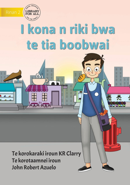 I Can Be A Shopkeeper - I kona n riki bwa te tia boobwai (Te Kiribati) I Can Be A Shopkeeper - I kona n riki bwa te tia boobwai (Te Kiribati)