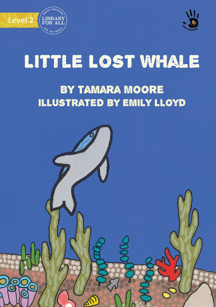 Little Lost Whale - Our Yarning Little Lost Whale - Our Yarning
