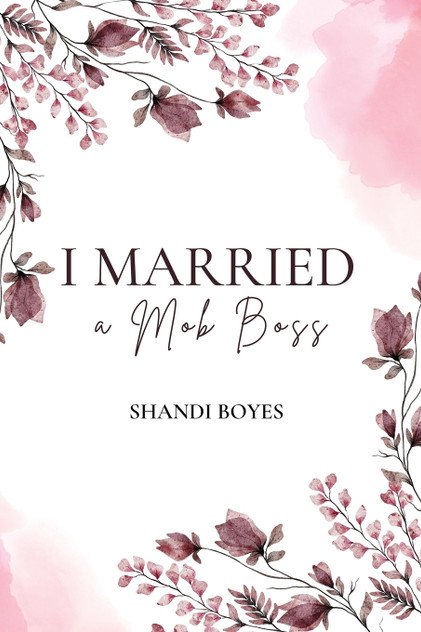 I Married a Mob Boss I Married a Mob Boss