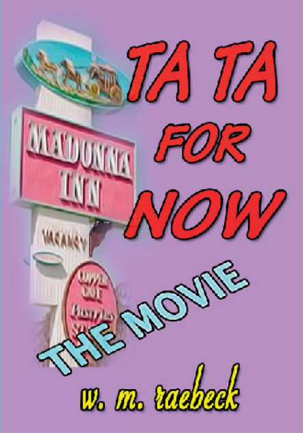 Ta Ta for Now - the Movie Ta Ta for Now - the Movie