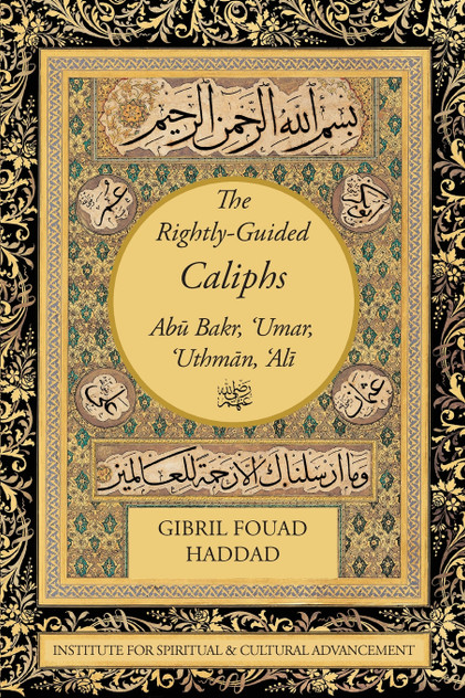 The Rightly-Guided Caliphs The Rightly-Guided Caliphs
