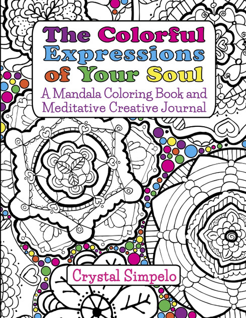 The Colorful Expressions of Your Soul The Colorful Expressions of Your Soul
