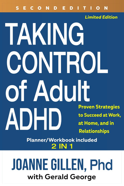 TAKING CONTROL OF ADULT ADHD TAKING CONTROL OF ADULT ADHD