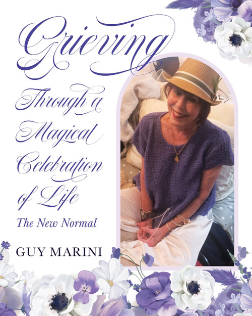 Grieving Through A Magical Celebration Of Life Grieving Through A Magical Celebration Of Life