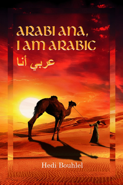 Arabi ana, I am Arabic Arabi ana, I am Arabic
