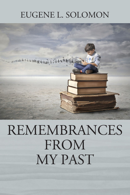 Remembrances From My Past Remembrances From My Past