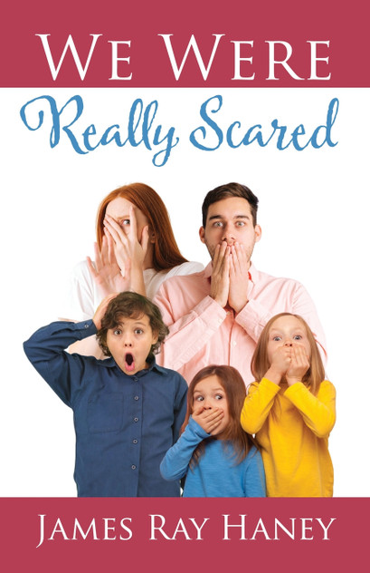 We Were Really Scared We Were Really Scared