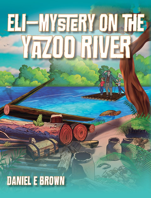 Eli - Mystery on the Yazoo River Eli - Mystery on the Yazoo River