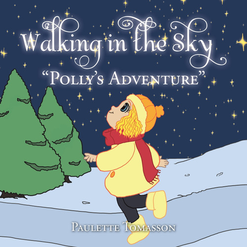 Walking in the Sky Walking in the Sky