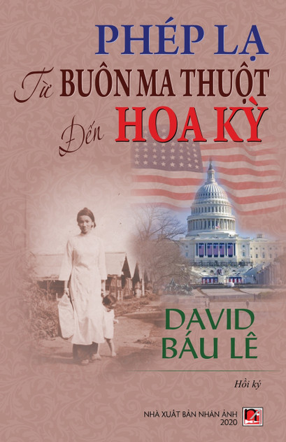 Phép Lạ Từ Buôn Ma Thuột Đến Mỹ (soft cover)