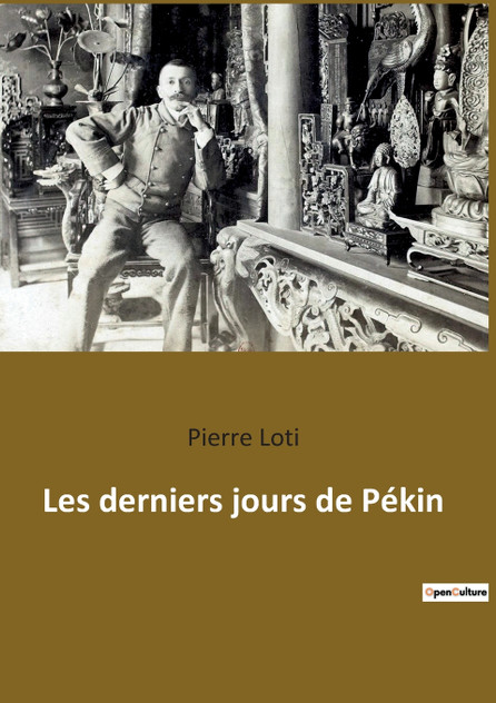 Les derniers jours de Pékin