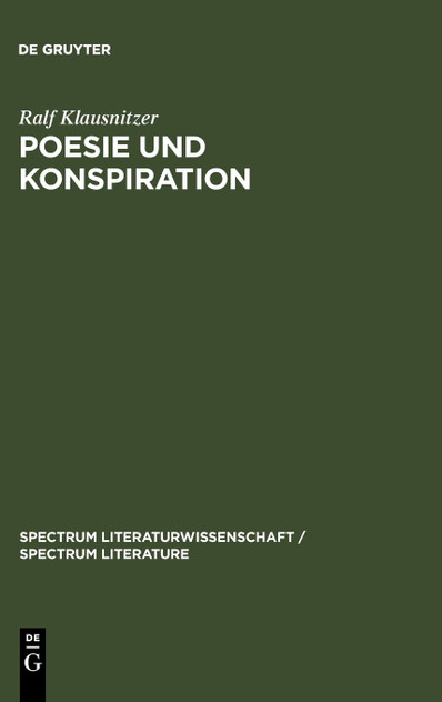 Poesie und Konspiration Poesie und Konspiration