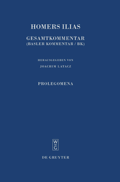 Homers Ilias, Prolegomena Homers Ilias, Prolegomena