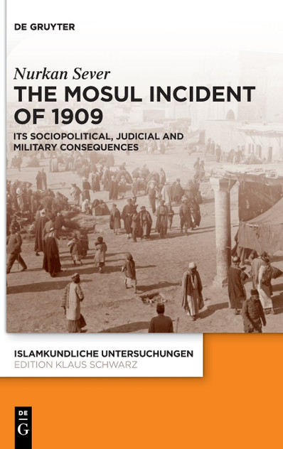 The Mosul Incident of 1909 The Mosul Incident of 1909