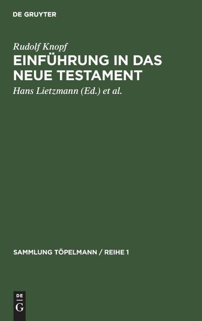 Einführung in das Neue Testament Einführung in das Neue Testament