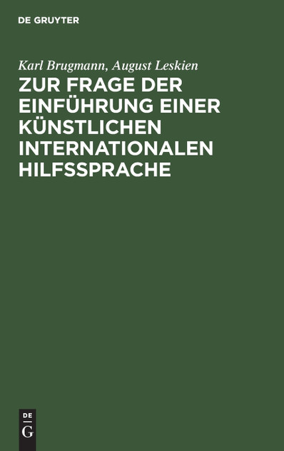 Zur Frage der Einführung einer künstlichen internationalen Hilfssprache Zur Frage der Einführung einer künstlichen internationalen Hilfssprache