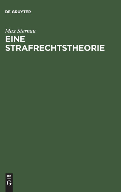 Eine Strafrechtstheorie Eine Strafrechtstheorie
