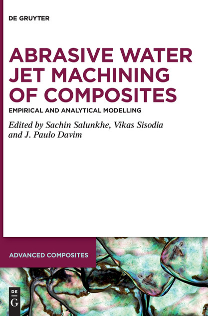 Abrasive Water Jet Machining of Composites Abrasive Water Jet Machining of Composites