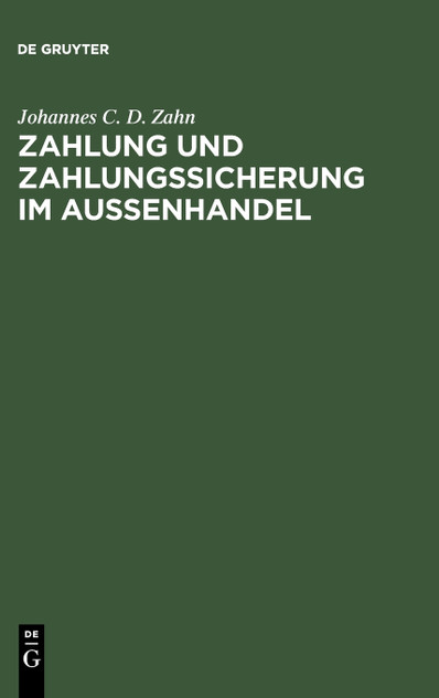 Zahlung und Zahlungssicherung im Aussenhandel Zahlung und Zahlungssicherung im Aussenhandel