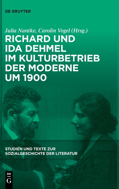 Richard und Ida Dehmel im Kulturbetrieb der Moderne um 1900