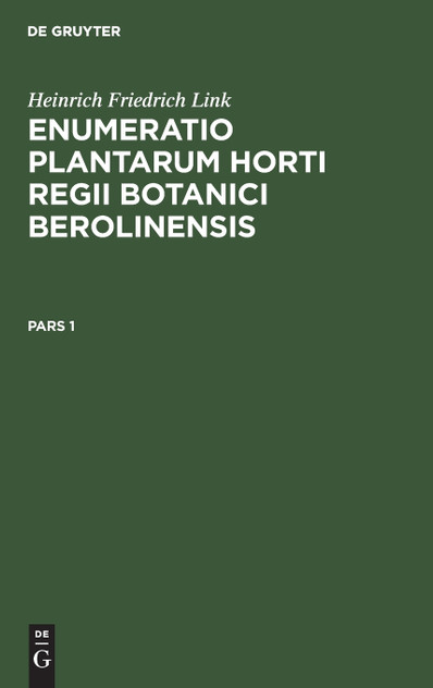 Enumeratio Plantarum Horti Regii Botanici Berolinensis Enumeratio Plantarum Horti Regii Botanici Berolinensis