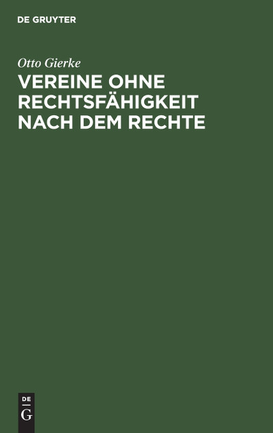Vereine ohne Rechtsfähigkeit nach dem Rechte Vereine ohne Rechtsfähigkeit nach dem Rechte