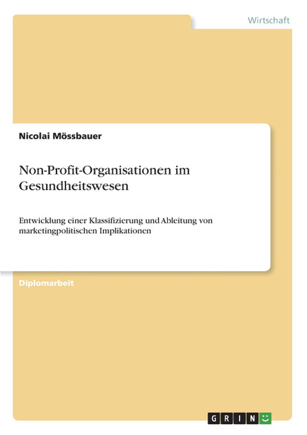 Non-Profit-Organisationen im Gesundheitswesen Non-Profit-Organisationen im Gesundheitswesen