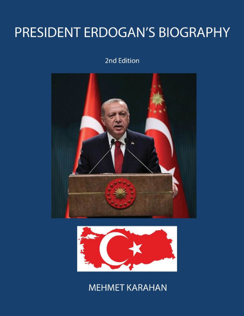 President Erdogan's Biography President Erdogan's Biography