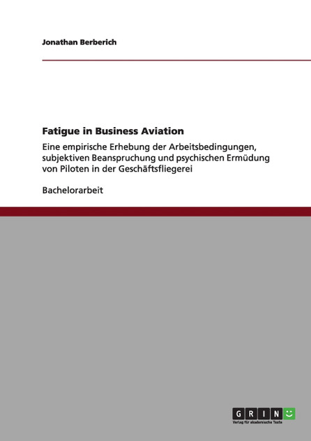 Fatigue in Business Aviation Fatigue in Business Aviation