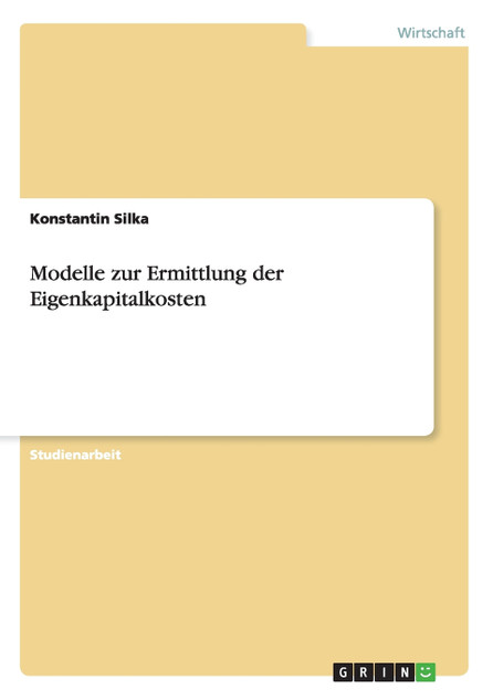 Modelle zur Ermittlung der Eigenkapitalkosten