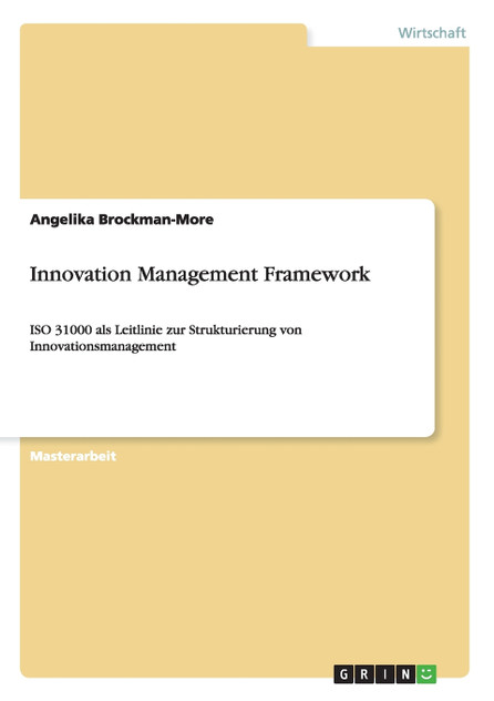 Innovation Management Framework Innovation Management Framework