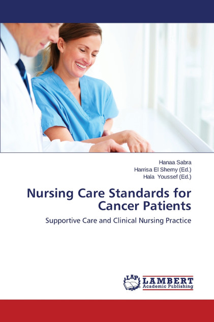 Nursing Care Standards for Cancer Patients Nursing Care Standards for Cancer Patients