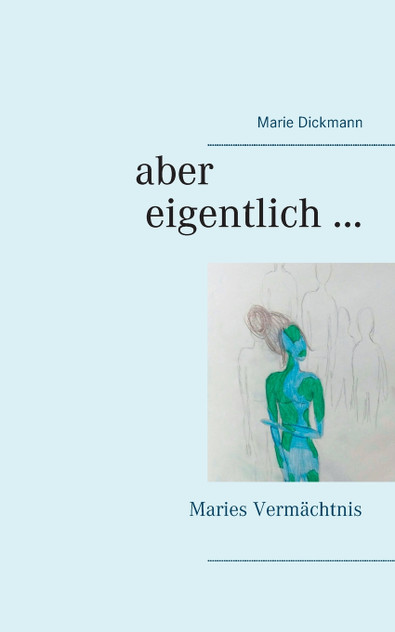 Aber eigentlich ... Aber eigentlich ...