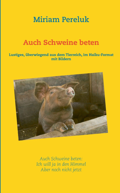 Auch Schweine beten Auch Schweine beten