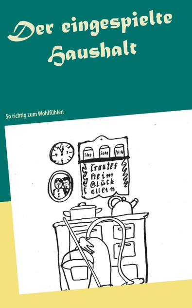 Der eingespielte Haushalt