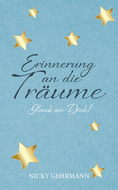 Erinnerung an die Träume Erinnerung an die Träume