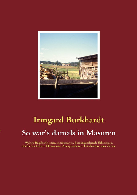 So war's damals in Masuren
