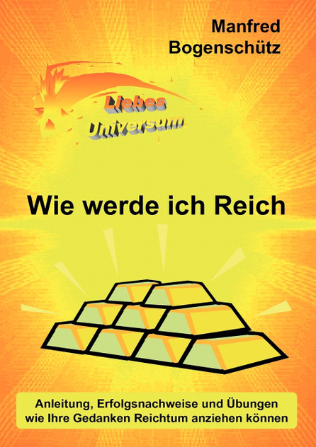 Wie werde ich Reich Wie werde ich Reich