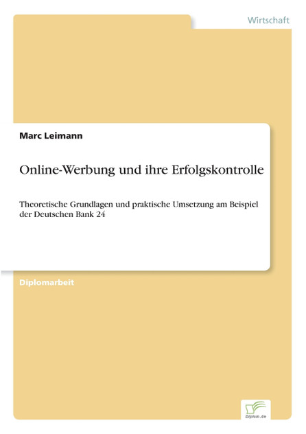 Online-Werbung und ihre Erfolgskontrolle Online-Werbung und ihre Erfolgskontrolle